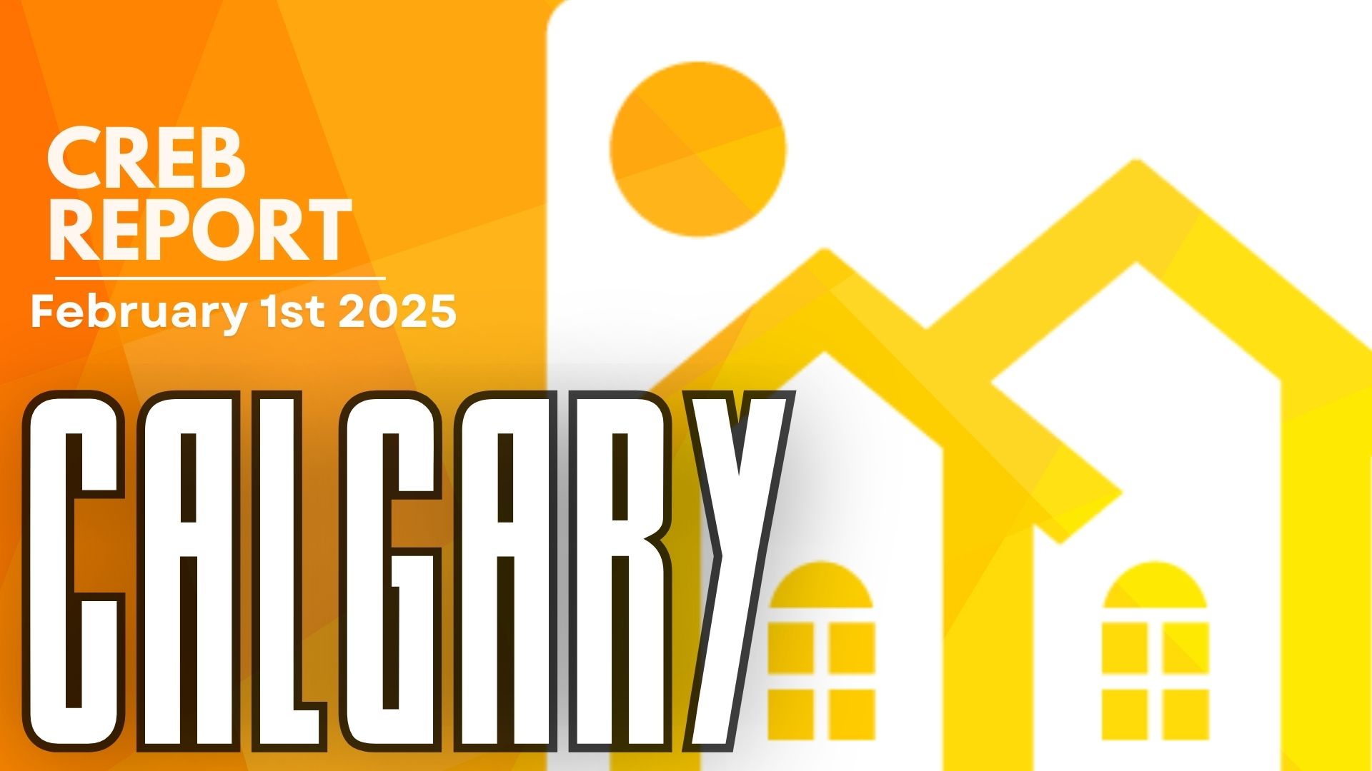 Calgary Real Estate Market Update – January 2025