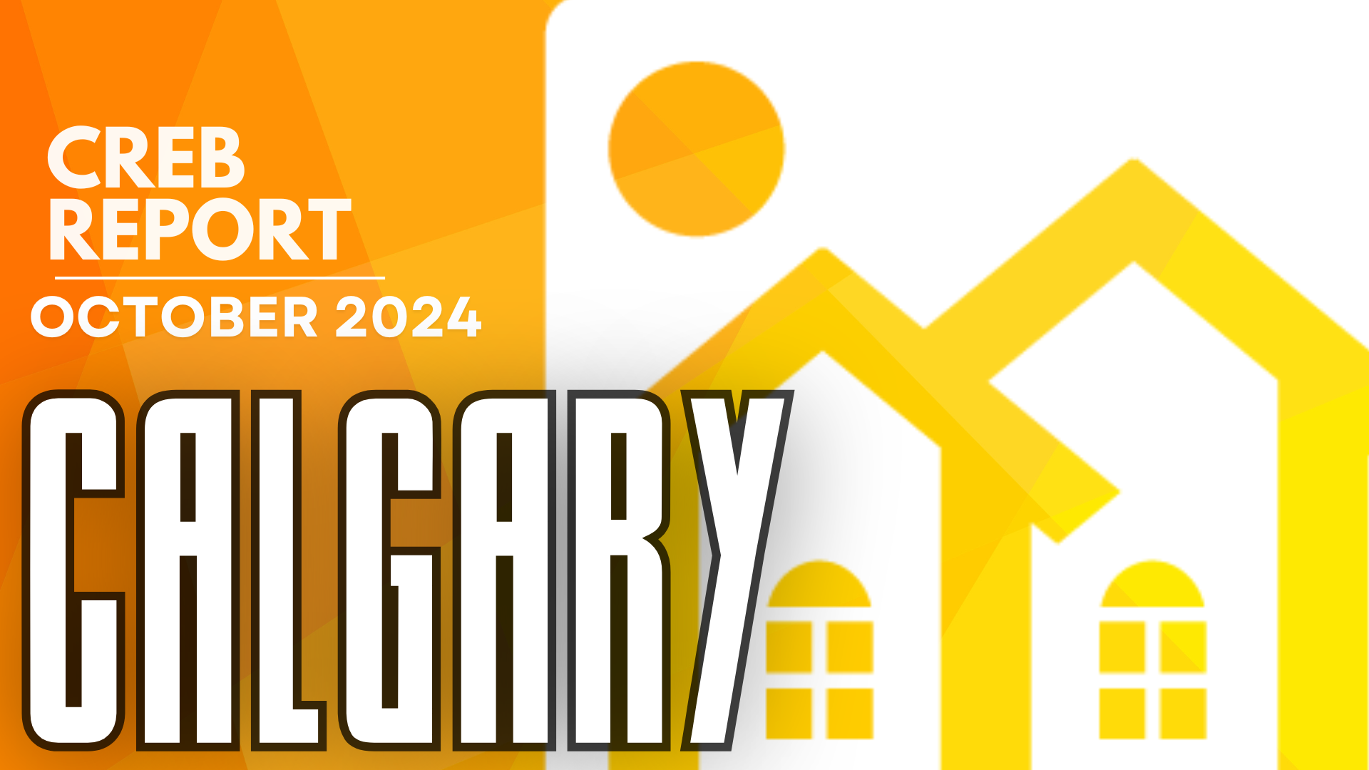 Calgary Real Estate Market Update: October 2024